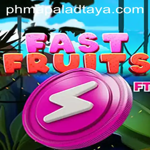 Exploring FastFruits: A Detailed Look into the Exciting Game and Its Connection to PHmapalad